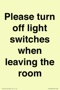 Please turn off light switches when leaving the room